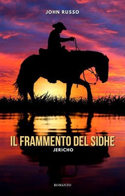 Il Frammento del Sidhe - Jericho (libro primo)