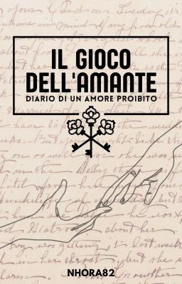 IL GIOCO DELL'AMANTE - Diario di un amore proibito