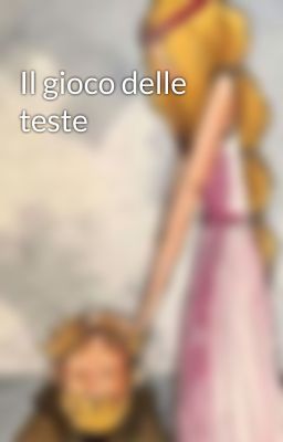 Il gioco delle teste