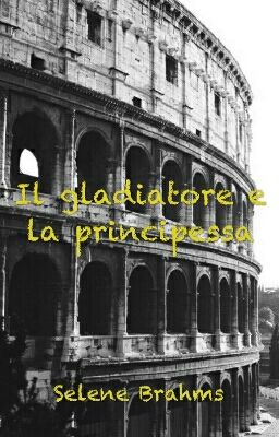 Il gladiatore e la principessa