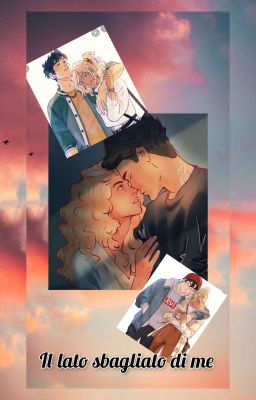 Il lato sbagliato di me ~ Percabeth ~ (Sospeso Per Il Momento)