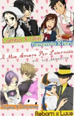 Il Mio Amore Per L'eternità [KatekyoHitman Reborn]