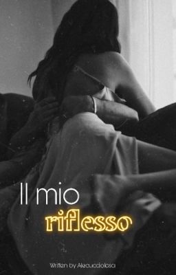 Il mio riflesso