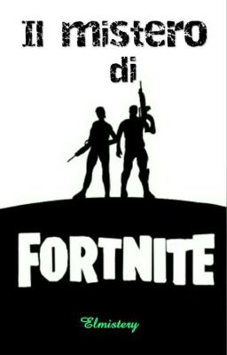 Il mistero di Fortnite