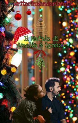 Il Natale di Amelia & Ignazio 