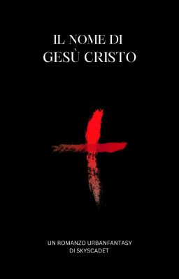 IL NOME DI GESÙ CRISTO