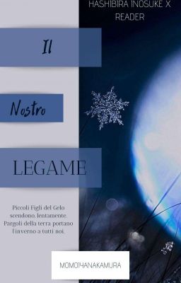 Il Nostro Legame [Inosuke Hashibira X Reader]