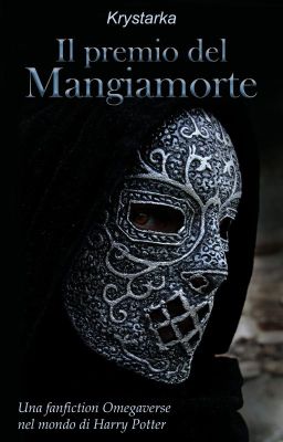 Il premio del Mangiamorte (Snarry Omegaverse)