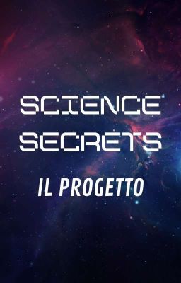 Il progetto - Science Secrets