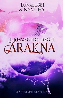 Il risveglio degli Arakna