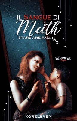 Il Sangue di Meith - Stars are Falling [in pausa] 