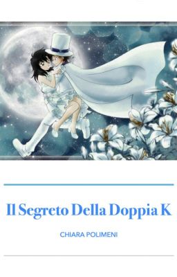 Il Segreto della doppia K _ Trilogia