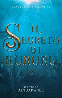 Il segreto di Kururu 2