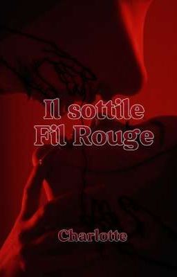 Il sottile Fil Rouge.