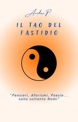 Il TAO del FASTIDIO