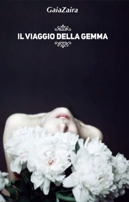 Il viaggio della gemma