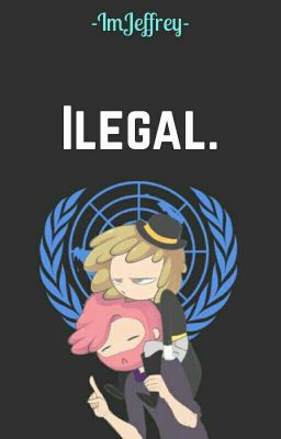 Ilegal. {JeffreyGold} 