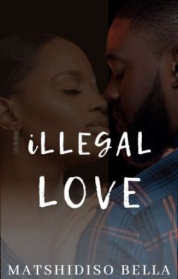 iLLEGAL LOVE