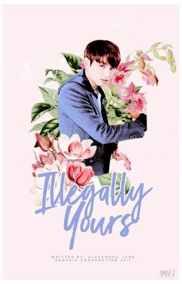 ILLEGALLY YOURS | Jungkook