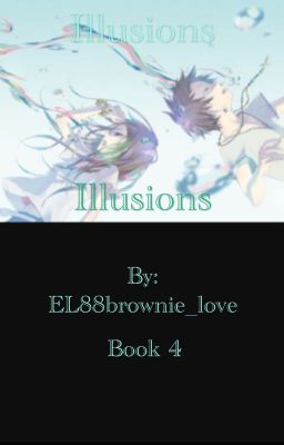 Illusions (Book 4) [OUTDATED]