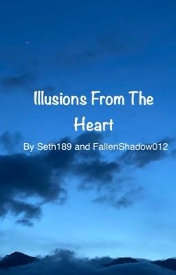 Illusions From The Heart