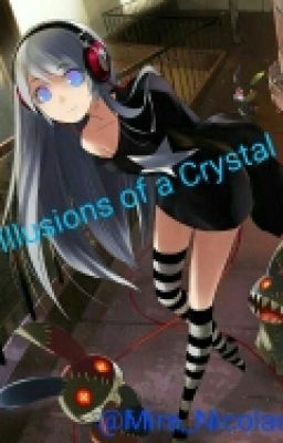 Illusions Of A Crystal