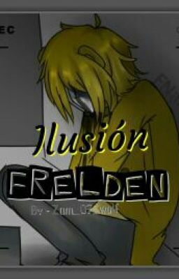 Ilusión - Freddy X Golden Freddy |FNaF| [Frelden]