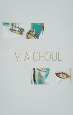 Im a ghoul {aot and Tokyo ghoul crossover}