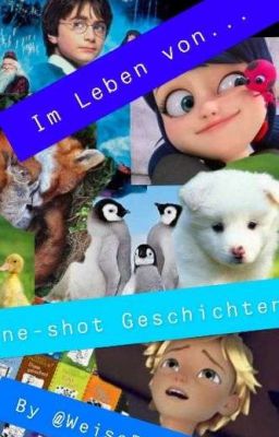 Im Leben von... - One-shot Geschichten 