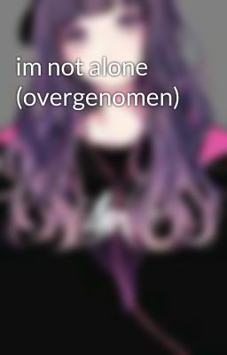 im not alone (overgenomen)