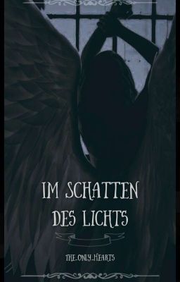 Im Schatten des Lichts