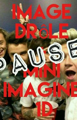 image drôle + Mini Imagine 1D /PAUSE/