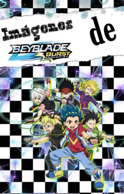 Imágenes de beyblade!❤︎⁄⁄꒰* ॢꈍ◡ꈍ ॢ꒱.*˚‧