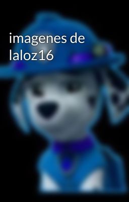 imagenes de laloz16