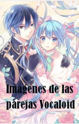 Imágenes De Las Parejas Vocaloid