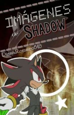 Imágenes de Shadow