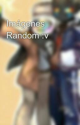 Imágenes Random :v