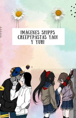 Imagenes shipps creepypastas yaoi y yuri