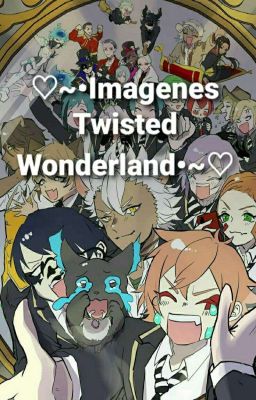 ♥︎Imagenes Twisted Wonderland♥︎