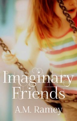 Imaginary Friends (On Hold)