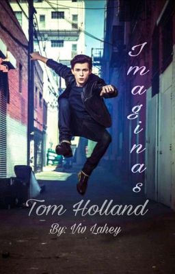 Imaginas Tom Holland