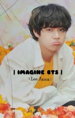 [Imagine BTS]