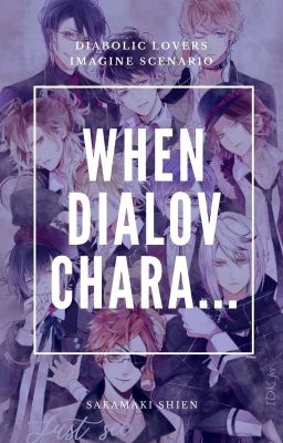 imagine | diabolik lovers ✔