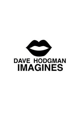 IMAGINES ⌲ dave hodgman