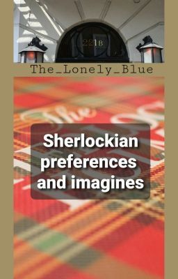 Imagines et Préférences Sherlockiennes