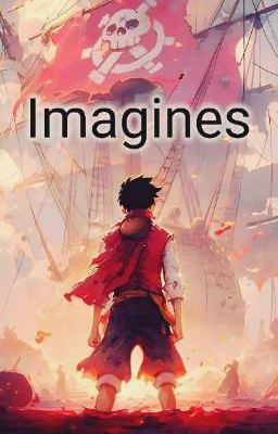 Imagines - One Piece 