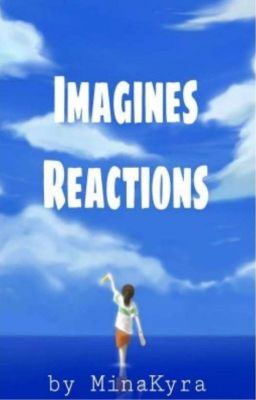 Imagines/ Reactions (german) (3)