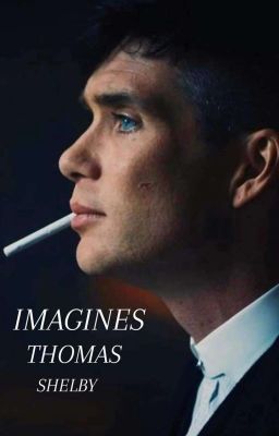 Imagines Thomas Shelby