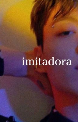 Imitadora| jjk.✓