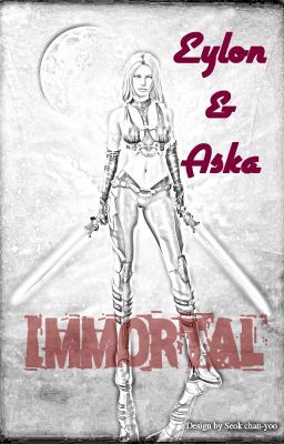 Immortal 1 - Eylon & Aska